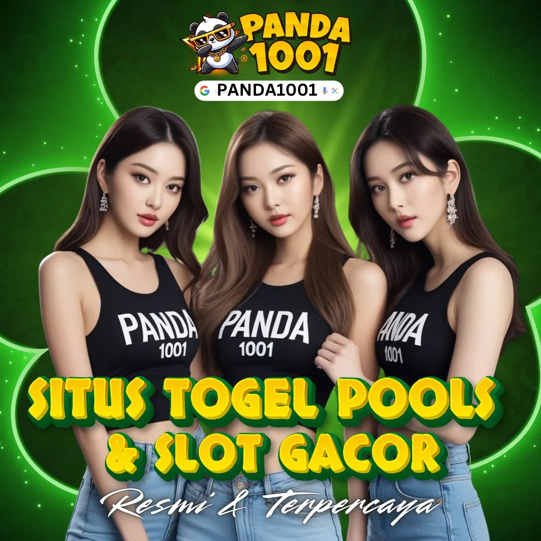 PANDA 1001 - Daftar Situs Togel dan Login Tercepat Toto Slot Gacor